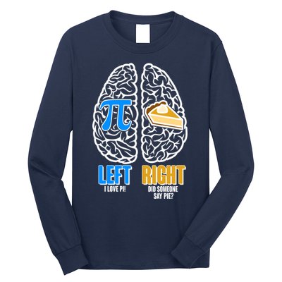 Funny Left Right Brain Pi Pie Long Sleeve Shirt