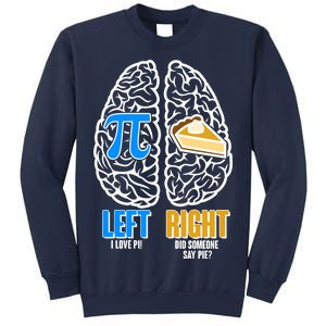 Funny Left Right Brain Pi Pie Sweatshirt