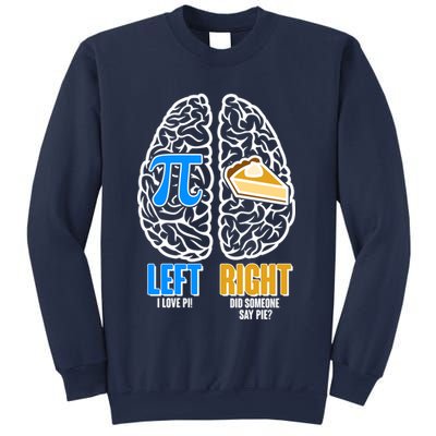 Funny Left Right Brain Pi Pie Sweatshirt