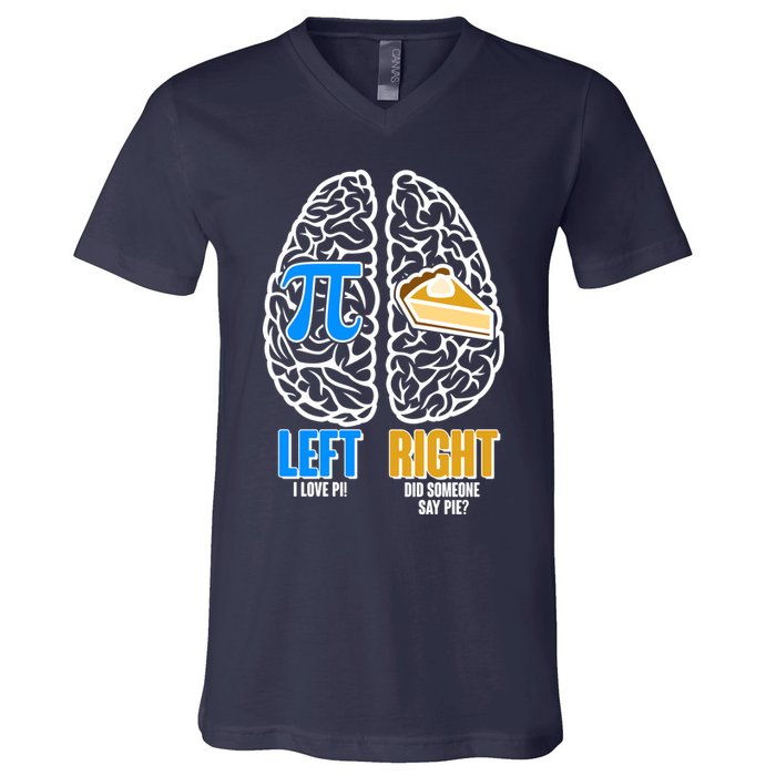 Funny Left Right Brain Pi Pie V-Neck T-Shirt