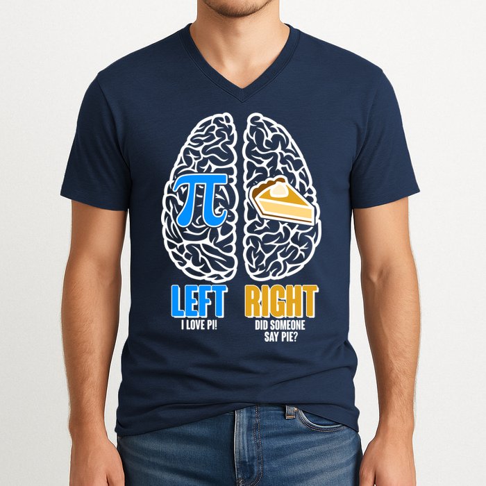 Funny Left Right Brain Pi Pie V-Neck T-Shirt