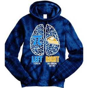 Funny Left Right Brain Pi Pie Tie Dye Hoodie