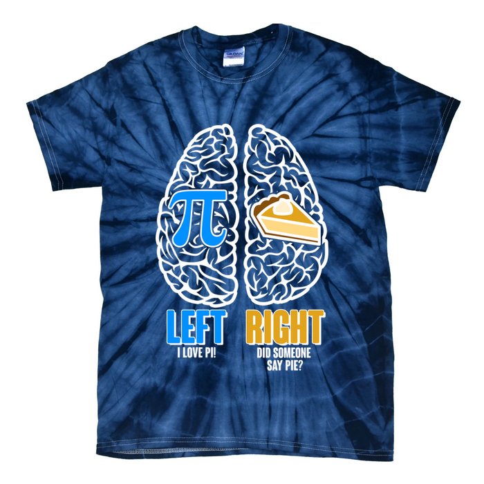 Funny Left Right Brain Pi Pie Tie-Dye T-Shirt
