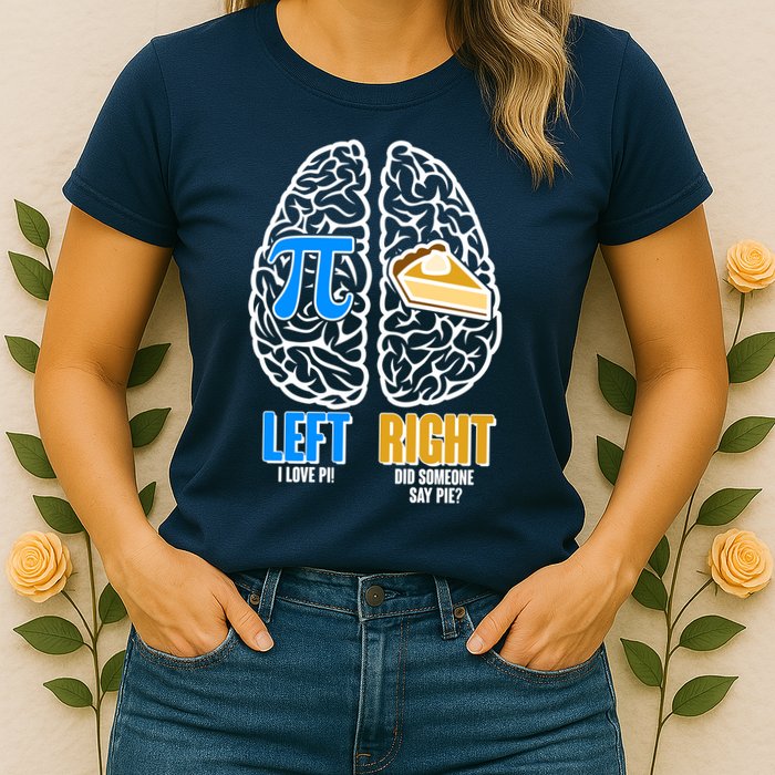 Funny Left Right Brain Pi Pie Womens T-Shirt