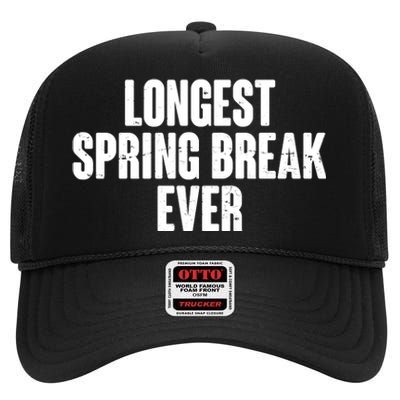 Funny Longest Spring Break Ever Quarantine  High Crown Mesh Back Trucker Hat