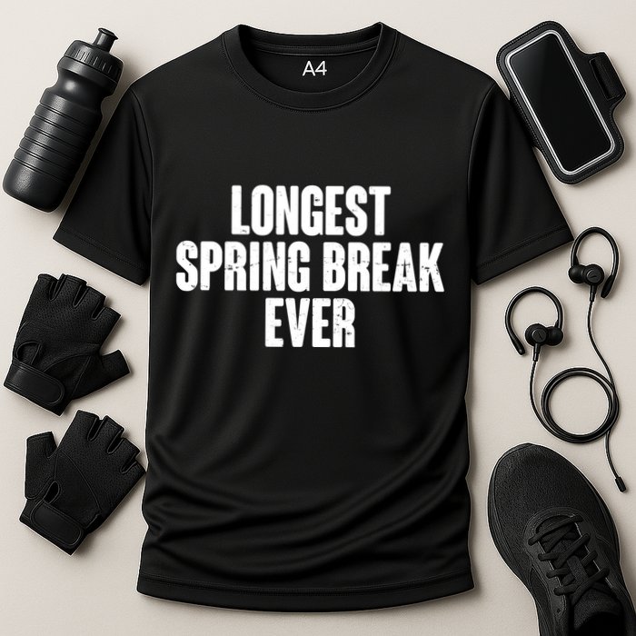 Funny Longest Spring Break Ever Quarantine  Performance Shirt