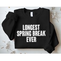Funny Longest Spring Break Ever Quarantine  Sweatshirt