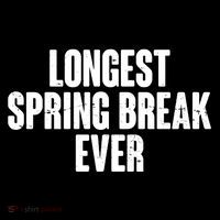 Funny Longest Spring Break Ever Quarantine  Flatbill Hat