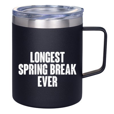 Funny Longest Spring Break Ever Quarantine  12oz Stainless Steel Coffee Mug