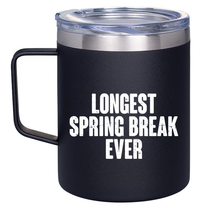 Funny Longest Spring Break Ever Quarantine  12oz Stainless Steel Coffee Mug