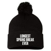 Funny Longest Spring Break Ever Quarantine  Pom Pom 12in Knit Beanie