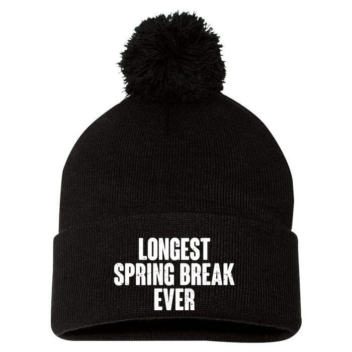 Funny Longest Spring Break Ever Quarantine  Pom Pom 12in Knit Beanie