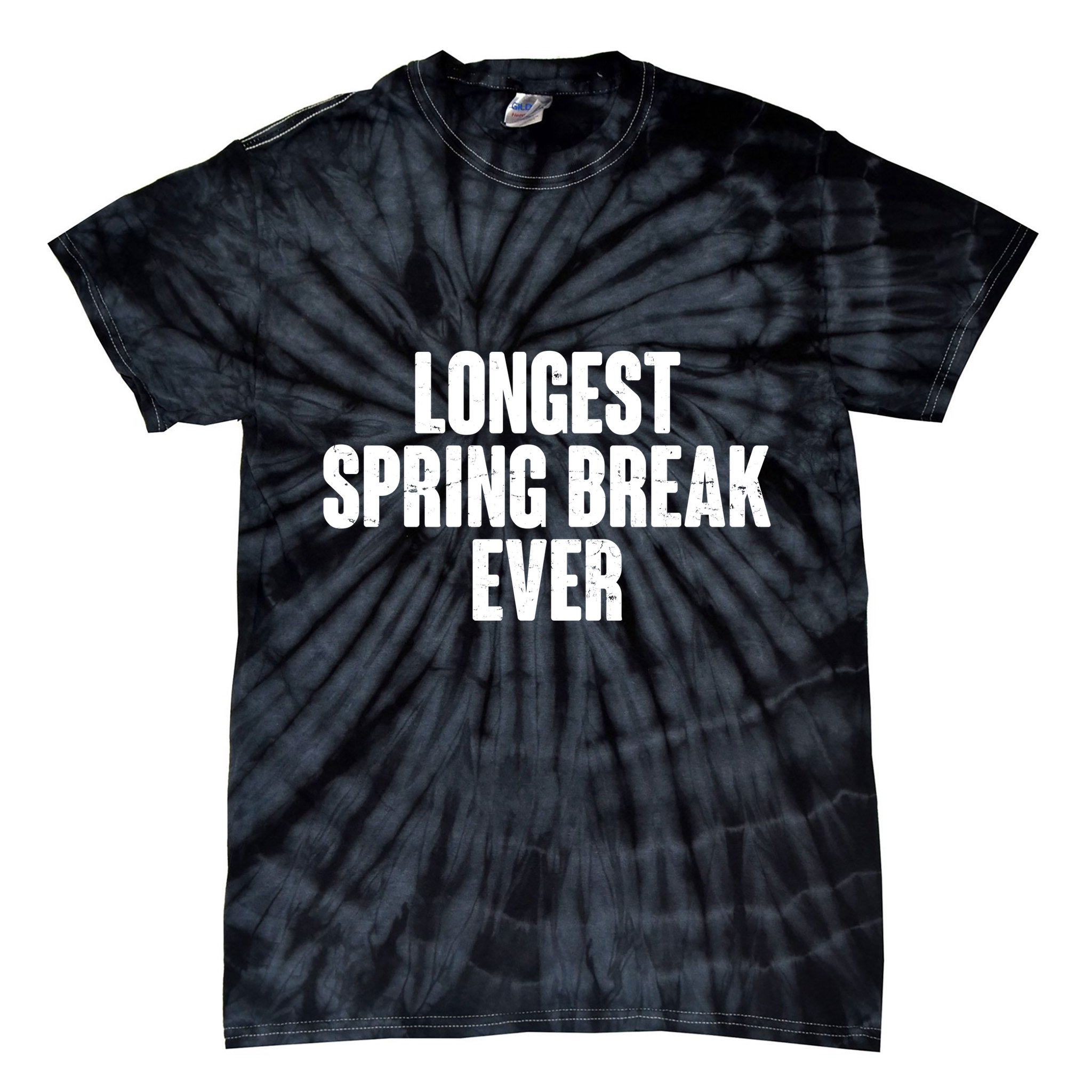 Funny Longest Spring Break Ever Quarantine  Tie-Dye T-Shirt