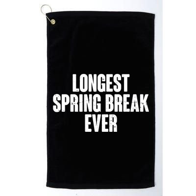 Funny Longest Spring Break Ever Quarantine  Golf Towel
