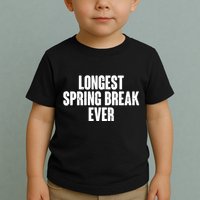Funny Longest Spring Break Ever Quarantine  Toddler T-Shirt