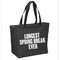 Funny Longest Spring Break Ever Quarantine  Zip Tote Bag