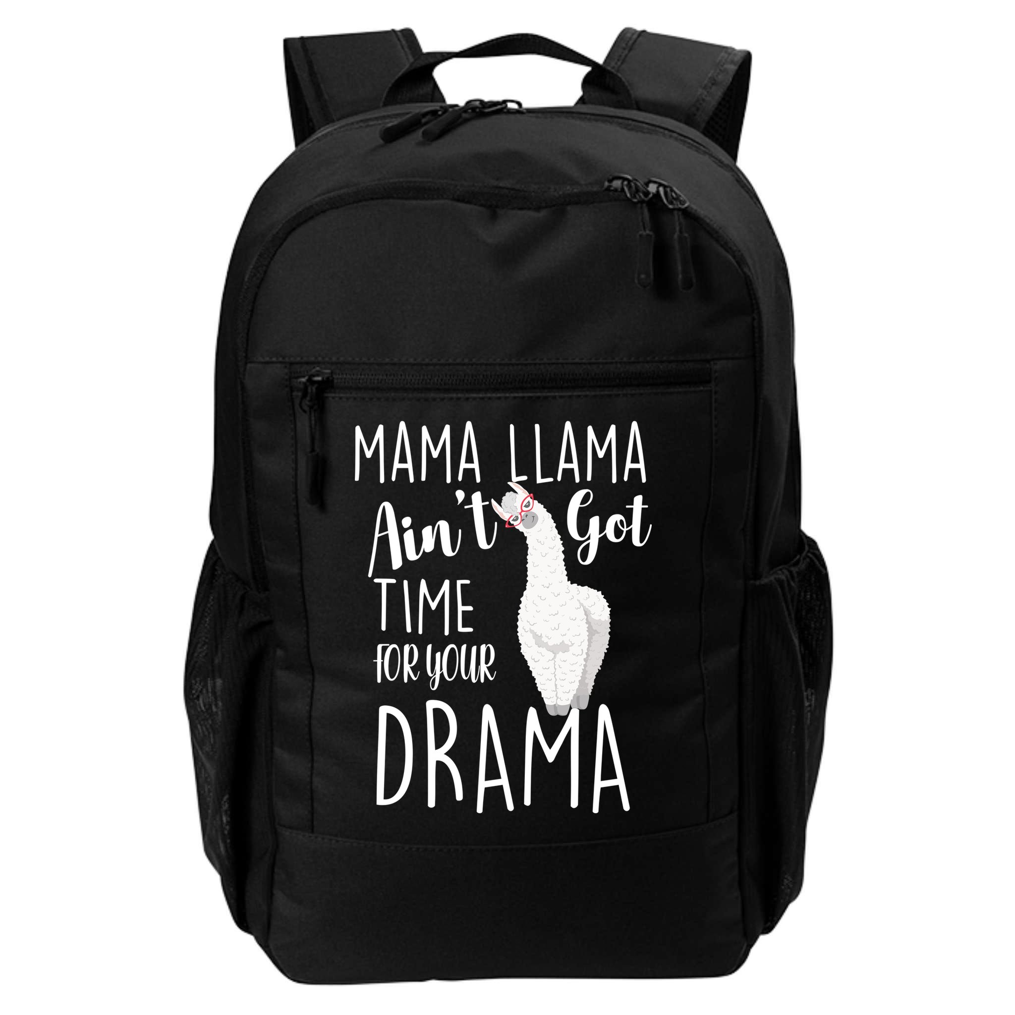 Funny Mama Llama Ain't Got Time For Your Drama Backpack