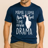 Funny Mama Llama Ain't Got Time For Your Drama Cooling Performance Crew T-Shirt