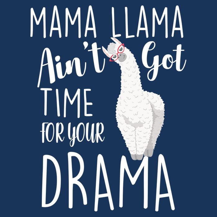 Funny Mama Llama Ain't Got Time For Your Drama Cooling Performance Crew T-Shirt