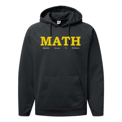 Funny Math - Mental Abuse To Humans Performance Fleece Hoodie