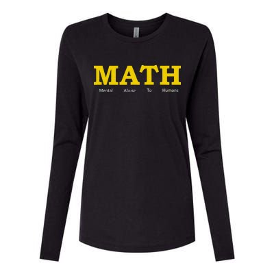 Funny Math - Mental Abuse To Humans Womens Cotton Relaxed Long Sleeve T-Shirt