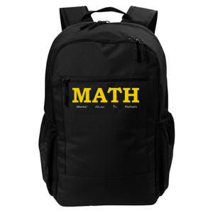 Funny Math - Mental Abuse To Humans Daily Commute Backpack