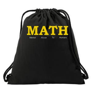 Funny Math - Mental Abuse To Humans Drawstring Bag