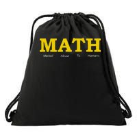 Funny Math - Mental Abuse To Humans Drawstring Bag