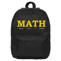 Funny Math - Mental Abuse To Humans 16 in Basic Backpack