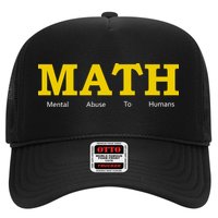 Funny Math - Mental Abuse To Humans Trucker Hat