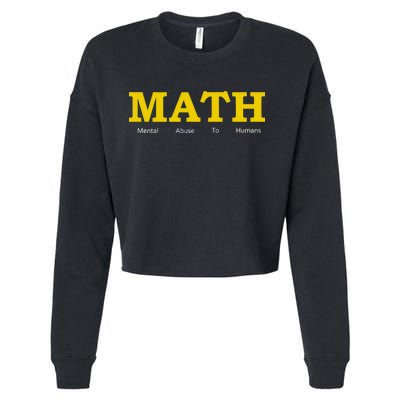 Funny Math - Mental Abuse To Humans Cropped Pullover Crew