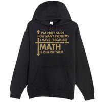 Funny Math Problems Premium Pullover Hoodie