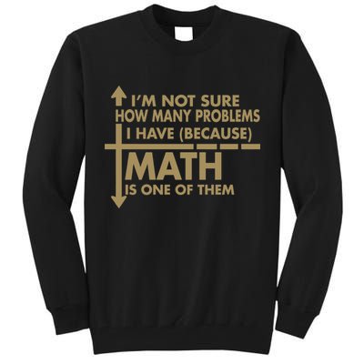 Funny Math Problems Tall Sweatshirt