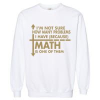 Funny Math Problems Garment-Dyed Sweatshirt