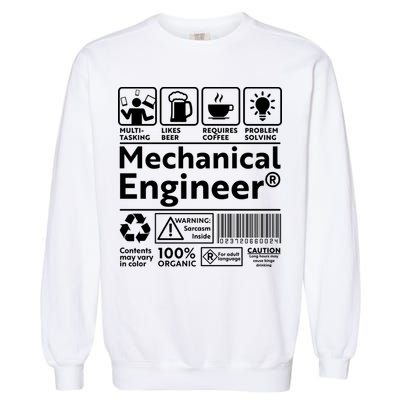 Funny Mechanical Engineer Label Garment-Dyed Sweatshirt