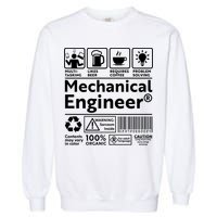 Funny Mechanical Engineer Label Garment-Dyed Sweatshirt