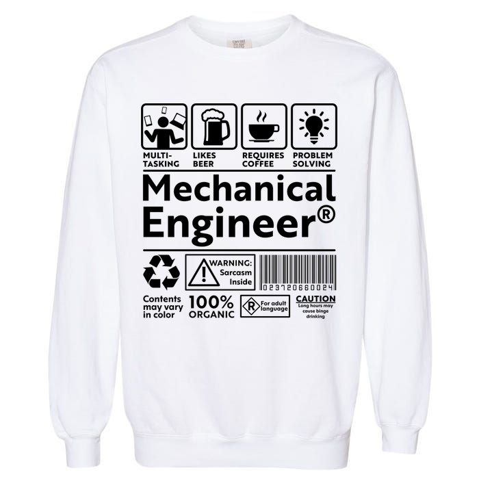 Funny Mechanical Engineer Label Garment-Dyed Sweatshirt
