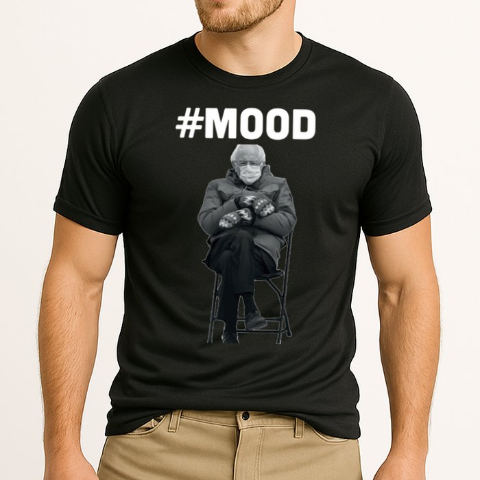 Funny Meme Mittens Bernie Sanders Mood Performance Shirt
