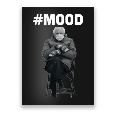 Funny Meme Mittens Bernie Sanders Mood Poster
