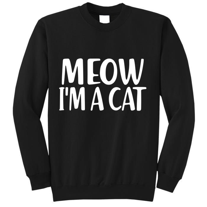 Funny Meow I'm A Cat Lazy Halloween Costume Sweatshirt