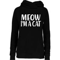 Funny Meow I'm A Cat Lazy Halloween Costume Womens Funnel Neck Pullover Hood