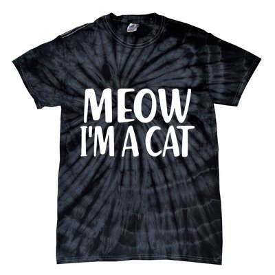 Funny Meow I'm A Cat Lazy Halloween Costume Tie-Dye T-Shirt