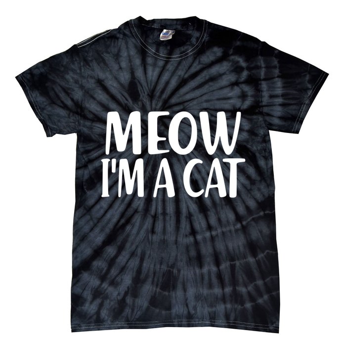 Funny Meow I'm A Cat Lazy Halloween Costume Tie-Dye T-Shirt
