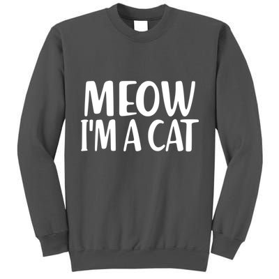 Funny Meow I'm A Cat Lazy Halloween Costume Tall Sweatshirt