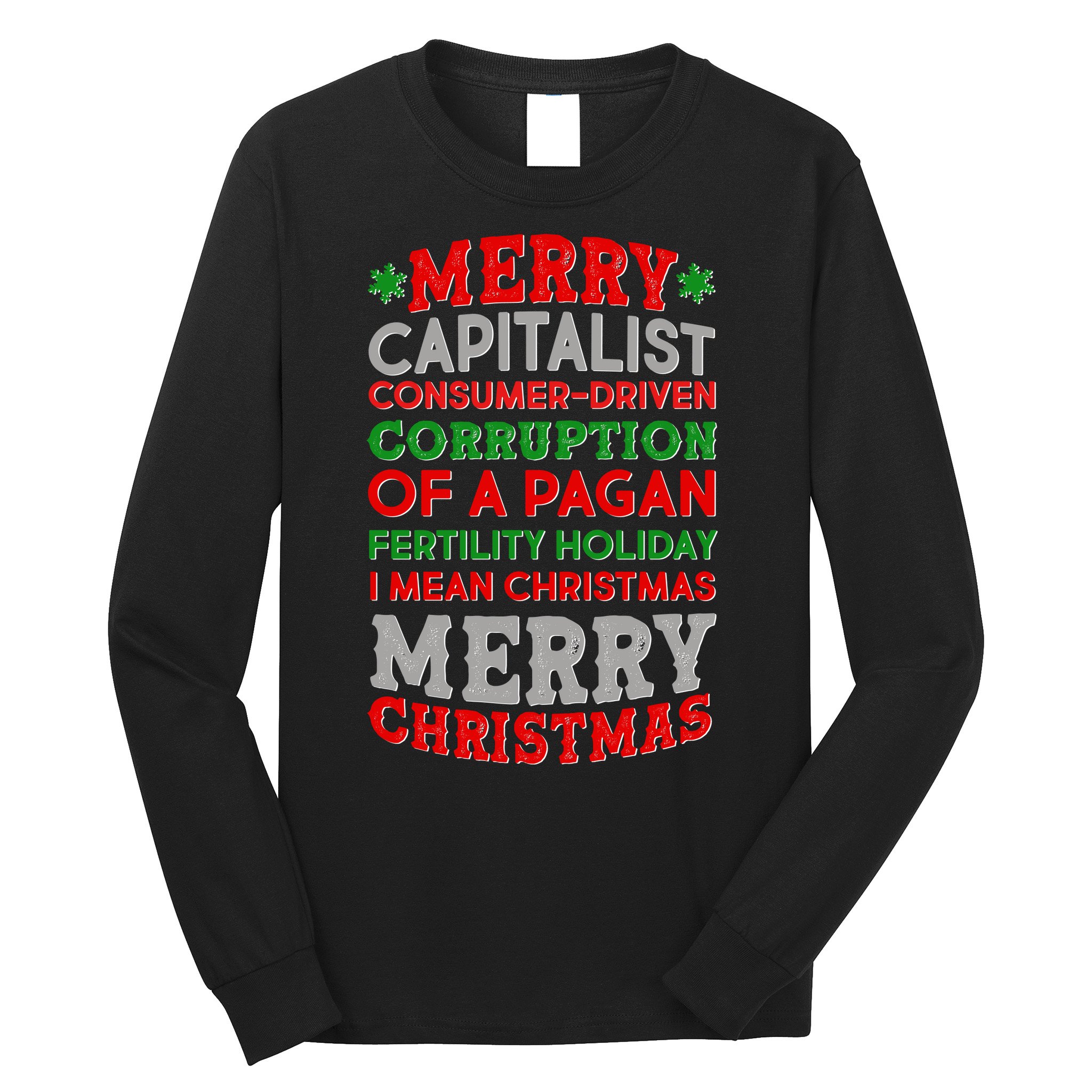Funny Merry Capitalist Christmas Long Sleeve Shirt