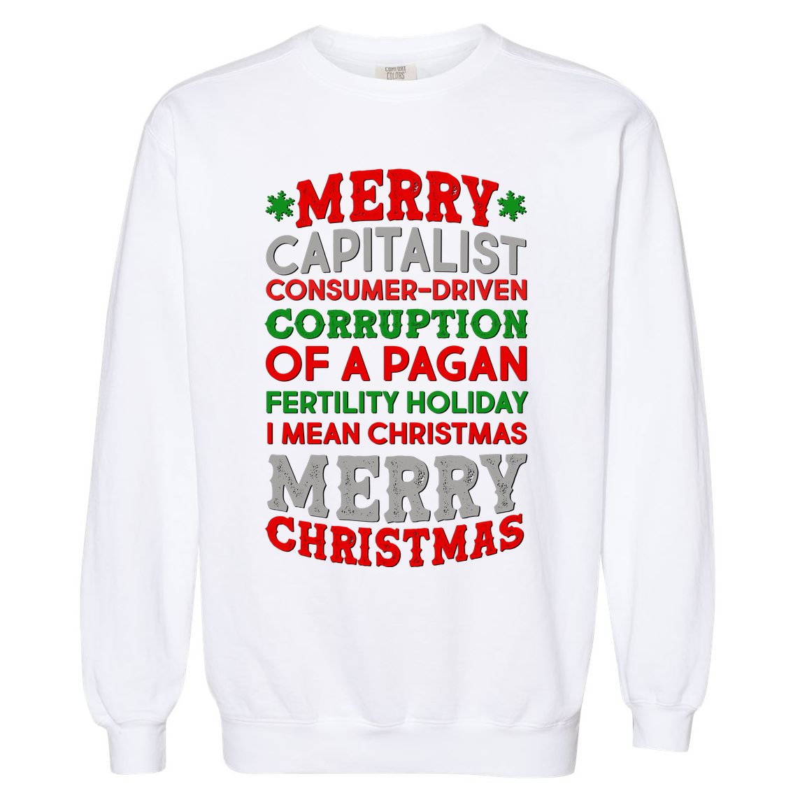 Funny Merry Capitalist Christmas Garment-Dyed Sweatshirt