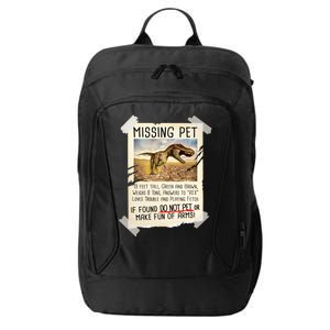 Funny Missing Pet T-Rex Dinosaur City Backpack