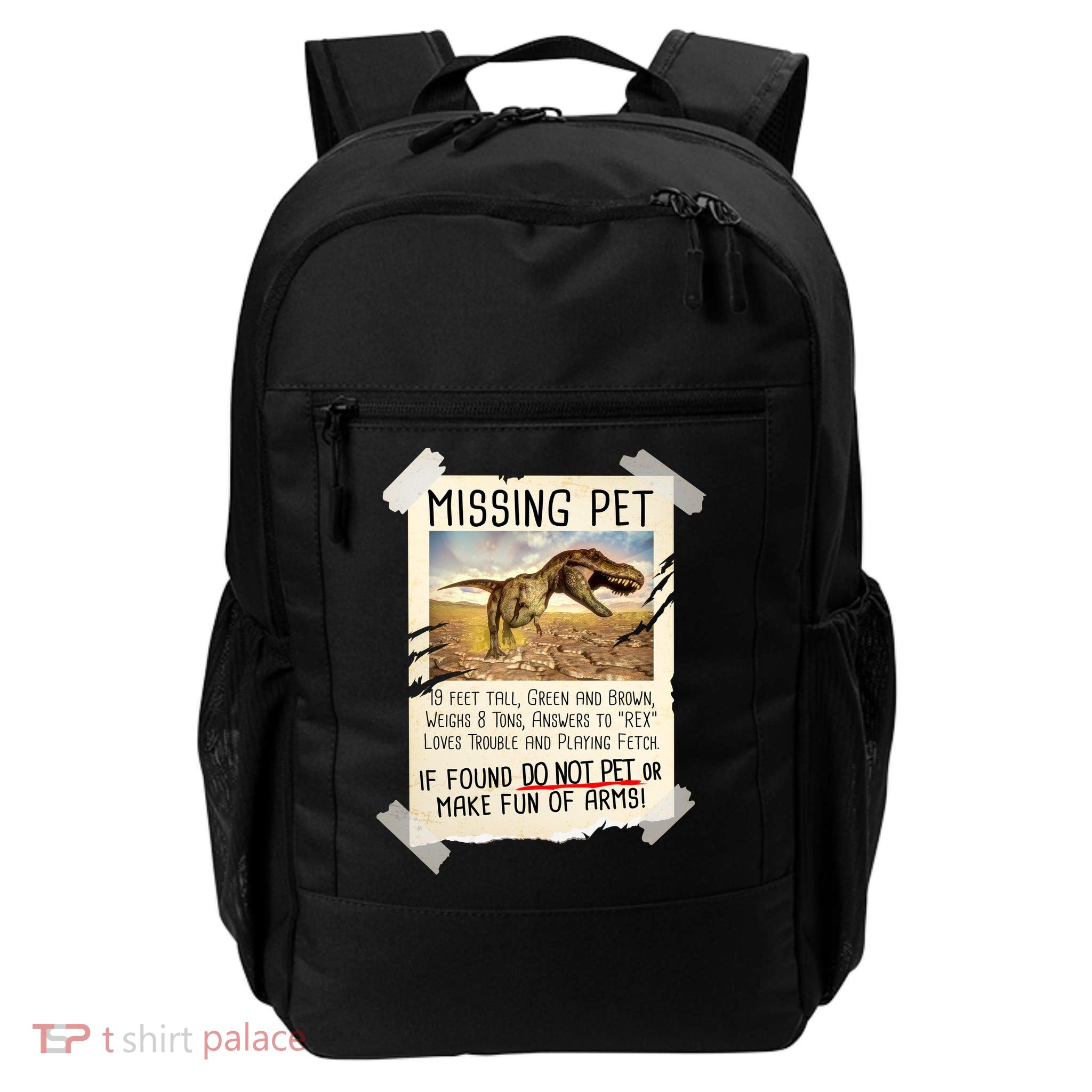 Funny Missing Pet T-Rex Dinosaur Daily Commute Backpack