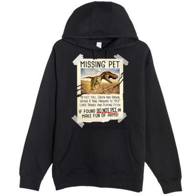 Funny Missing Pet T-Rex Dinosaur Premium Pullover Hoodie