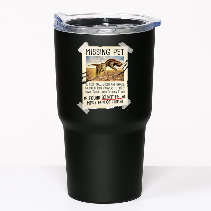 Funny Missing Pet T-Rex Dinosaur Tumbler
